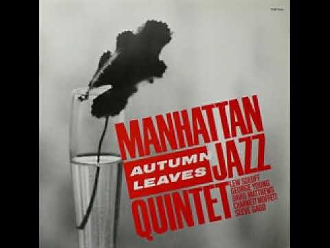MANHATTAN JAZZ QUINTET - Autumn Leaves (Album)