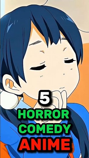 5 Horror comedy Anime