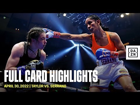 FULL CARD HIGHLIGHTS | Katie Taylor vs. Amanda Serrano