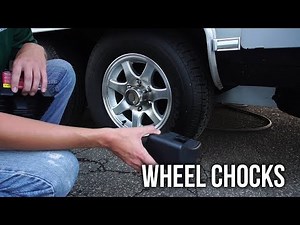 How To Use Wheel Chocks