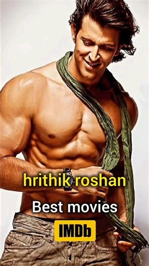Best Hrithik Roshan Movies by IMDb