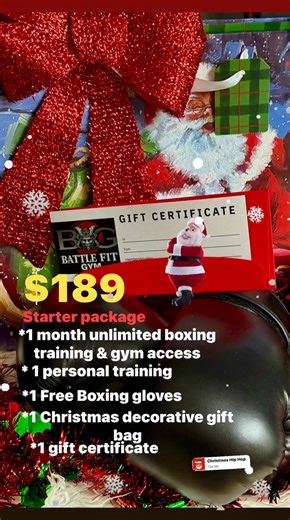 Always dreamed of empowering your kids/teens through Boxing training?? Here’s a transformative package to have him/her experience it. $189 for 1 month of unlimited group coached training, 1 person 1 on 1 training with a coach, 1 free pair of boxing gloves, topped off with a decorative Christmas gift bag and certificate | Battle FIT GYM