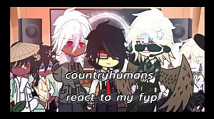 【ch／react】☆第三部分☆countryhumans 反应关于他们的视频