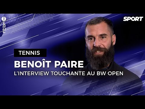 Benoît Paire, l'interview touchante à l'occasion du BW Open