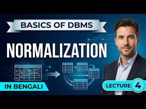 Normalization in DBMS Made Easy | Basics of DBMS | Lecture 4 | In Bengali