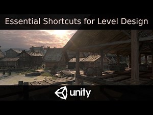 Unity Essential Shortcuts for Level Design