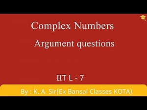 Complex Number L-7 | Argument of complex questions |IIT JEE |NCERT|11th |12th |Maths