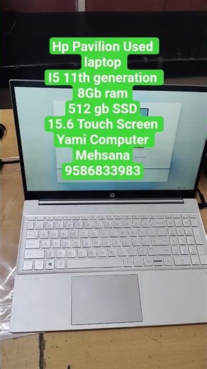 Hp Pavilion Used laptop I5 11th generation 8Gb ram512 gb SSD15.6 Touch Screen Yami Computer Mehsana