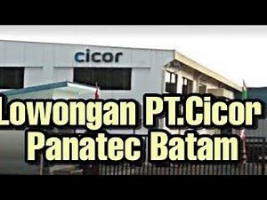 lowongan PT CICOR PANATECH