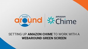 Watch Set up Amazon Chime Virtual Backgrounds with the Webaround on Amazon Live