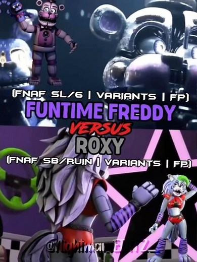 Funtime Freddy VS Roxy