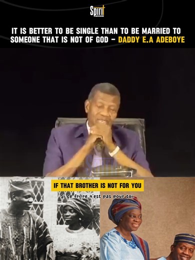 Better to Be Single Than Married to Someone Not of God — Pastor E.A. Adeboye
