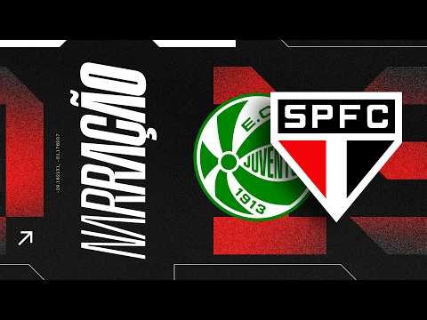 NARRAÇÃO AO VIVO: JUVENTUDE X SÃO PAULO | COPA DO BRASIL 2026 - (5ª FASE, JOGO DE VOLTA)