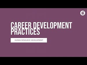 Career Development Practices and Activities