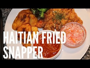 How to Cook Haitian Caribbean Red Snapper Fried Fish Filet | (PWASON FRI)| Haitian Epis Seasoning