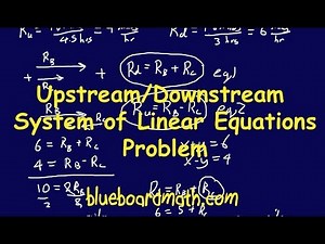 Upstream Downstream System of Equations problem