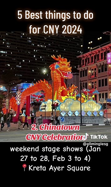 Top 5 Things to Do for CNY 2024 in Singapore