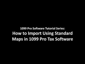 How to Import using Standard Maps in 1099 Pro Tax Software