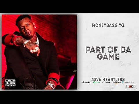 Moneybagg Yo - Part of da Game (43VA HEARTLESS)