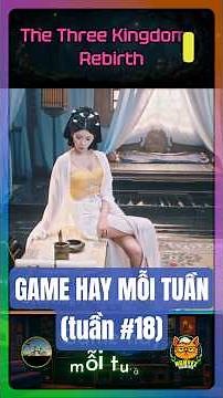 Review Game hay mỗi tuần | Tuần 18 (26/4 - 2/5) #games #gaming #game