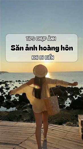 Tips săn ảnh hoàng hôn #beach