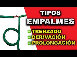 Tipos de Empalmes Eléctricos - Explicación