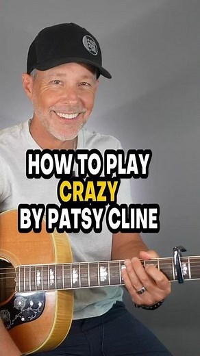 How To Play Crazy By Patsy Cline