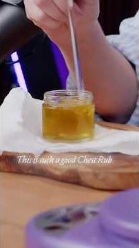 You Don't Need Store-Bought Chest Rub - Make This