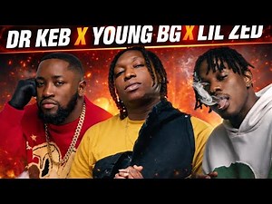DR_KEB_feat_YOUNG _BG & LIL_ZED_-_Oh_Na n'a (clip officiel 2025)