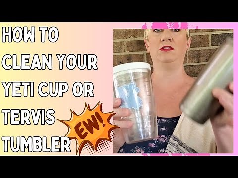 Yeti Rambler and Tervis Tumblers Collect Mold and Bacteria - Here's How to Clean a Yeti and a Tervis