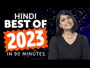 Learn Hindi in 90 minutes - The Best of 2023