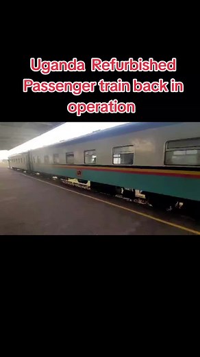 Revamped Uganda Railways Passenger Train in Service
