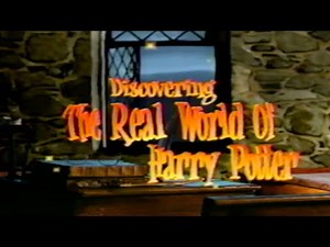 DISCOVERING THE REAL WORLD OF HARRY POTTER (2001) — Questar [VHS Rip / Digitization] Y2K Documentary