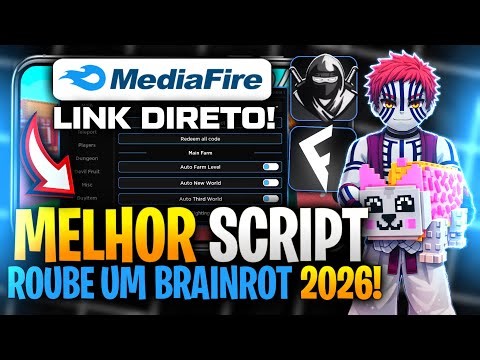 🔴» LINK DIRETO MEDIAFIRE! SCRIPT Roube Um Brainrot SEM KEY 2026 + EXECUTOR DELTA ATUALIZADO