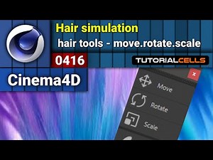 0416. hair simulation ( move, rotate, scale tools ) in cinema 4d
