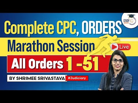 Complete Orders of CPC in One Shot | CPC,1908 | StudyIQ Judiciary