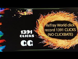 ReTray 1391 clicks WORLD RECORD