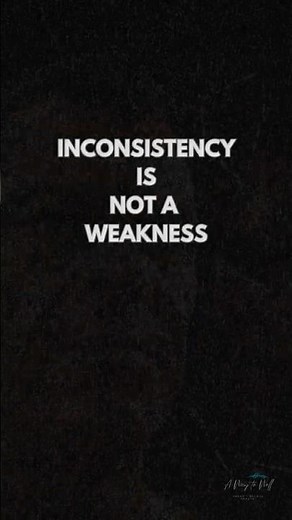 Inconsistency Is Breaking Your Self Trust