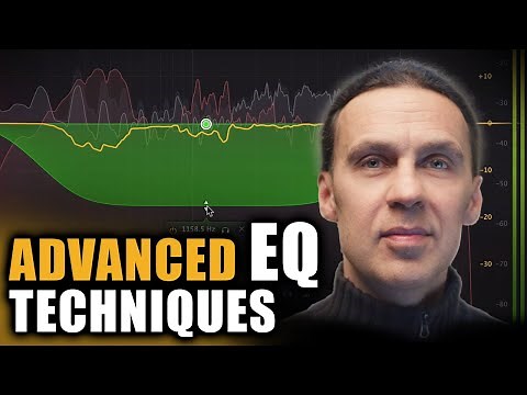 ADVANCED EQ MIXING TECHNIQUES YOU MIGHT NOT HAVE SEEN YET