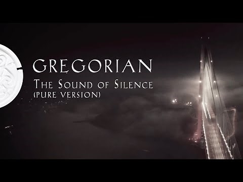 Gregorian - The Sound Of Silence (Pure Version) (Official Video)