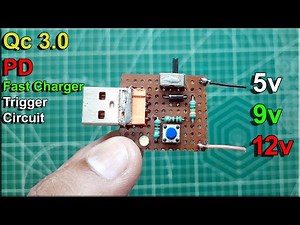 QC 3.0 PD Fast Charger Hack Circuit | How to Make Trigger Circuit for Fast Chargers 5v, 9v, 12v
