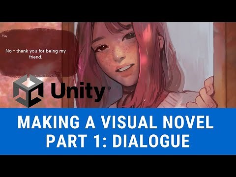 (Part 1) Dialogue: Unity Visual Novel.