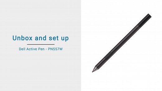 How to Unbox and setup for Dell Active Pen-PN557W | Dell US