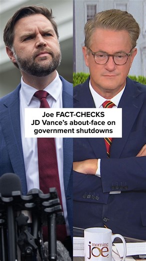 483K views · 12K reactions | As the clock ticks toward a possible shutdown, JD Vance now says policy fights should never be used as leverage. On #MorningJoe, @joescarborough pointed to Vance’s own past comments urging Republicans to do exactly that — calling it another striking flip-flop. | Morning Joe | Facebook