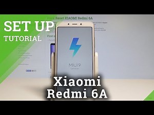 How to Set Up XIAOMI Redmi 6A - Activation / Configuration |HardReset.Info