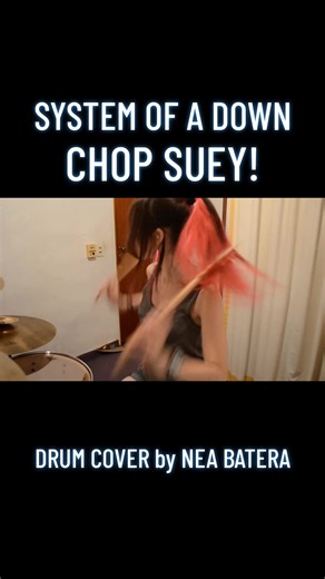 @systemofadown - Chop Suey! (Drum cover by Nea Batera) #systemofadown #alternativemetal #numetal #drumcover #metalcoverscommunity
