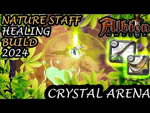 Nature Staff Healing Build 2024 - Crystal Arena (Crystal Rank/Season 24) - Albion Online