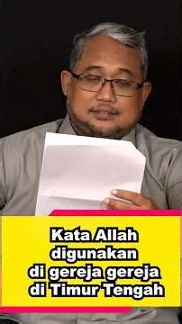 EX MOSLEM PDT ARIF MIRDJAJA Kata Allah digunakan di gereja gereja di Timur Tengah