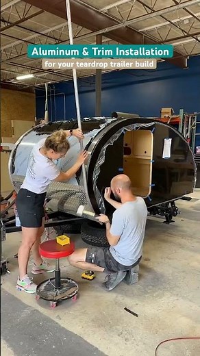 Aluminum & Trim Installation #teardroptrailer