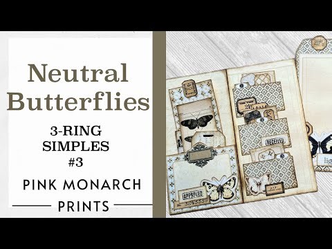 "Neutral Butterflies" 3-Ring Super Simple 3: Make a 3-Ring Junk Journal with Pink Monarch Prints!
